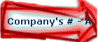 Company's # - A