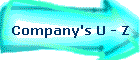 Company's U - Z