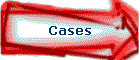 Cases