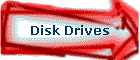 Disk Drives